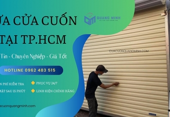 Sửa Cửa Cuốn TP.HCM, Nhanh Chóng, Chuyên Nghiệp, Giá Rẻ